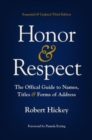 Honor and Respect : The Official Guide to Names, Titles, and Forms of Address - Book