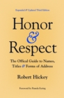 Honor and Respect : The Official Guide to Names, Titles, and Forms of Address - eBook