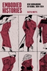 Embodied Histories : New Womanhood in Vienna, 1894-1934 - eBook