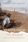 Return from the World : Economic Growth and Reverse Migration in Brazil - eBook