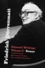 Friedrich Durrenmatt : Selected Writings, Volume 3, Essays Volume 3 - Book