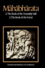 The Mahabharata, Volume 2 : Book 2:  The Book of Assembly; Book 3: The Book of the Forest - Book