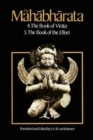 The Mahabharata, Volume 3 : Book 4:  The Book of the Virata; Book 5: The Book of the Effort - Book