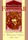 Free to All : Carnegie Libraries & American Culture, 1890-1920 - Book
