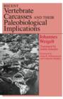Recent Vertebrate Carcasses and Their Paleobiological Implications - eBook
