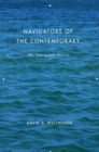 Navigators of the Contemporary : Why Ethnography Matters - Book