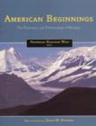 American Beginnings : The Prehistory and Palaeoecology of Beringia - Book