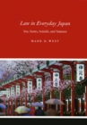 Law in Everyday Japan : Sex, Sumo, Suicide, and Statutes - Book