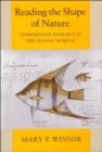 Reading the Shape of Nature : Comparative Zoology at the Agassiz Museum - Book