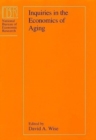 Inquiries in the Economics of Aging - Book