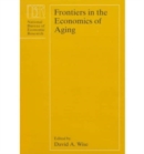 Frontiers in the Economics of Aging - Book