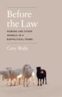 Before the Law : Humans and Other Animals in a Biopolitical Frame - eBook