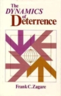 The Dynamics of Deterrence - Book
