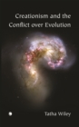 Creationism and the Conflict over Evolution - Book