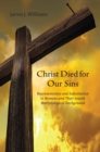 Christ Died for Our Sins : Representation and Substitution in Romans and Their Jewish Martyrological Background - Book
