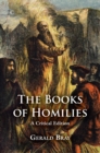 The Books of Homilies : A Critical Edition - Book
