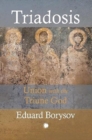 Triadosis : Union with the Triune God - Book
