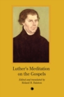 Luther's Meditation on the Gospels - Book