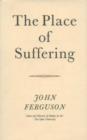 The Place of Suffering - Book