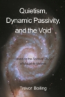 Quietism, Dynamic Passivity and the Void - Book