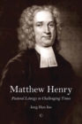 Matthew Henry : Pastoral Liturgy in Challenging Times - eBook