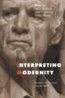 Interpreting Modernity : Essays on the Work of Charles Taylor - Book
