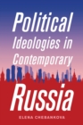 Political Ideologies in Contemporary Russia - Book