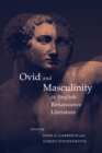 Ovid and Masculinity in English Renaissance Literature - Book