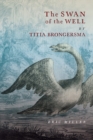 Swan of the Well by Titia Brongersma - eBook