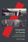 Inequality in Canada : The History and Politics of an Idea - eBook