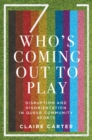 Who's Coming Out to Play : Disruption and Disorientation in Queer Community Sports - eBook