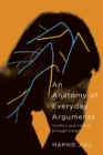 An Anatomy of Everyday Arguments : Conflict and Change through Insight - Book