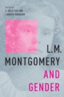 L.M. Montgomery and Gender - Book