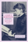 A. Mary F. Robinson : Victorian Poet and Modern Woman of Letters - Book