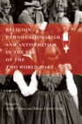 Religion, Ethnonationalism, and Antisemitism in the Era of the Two World Wars - Book