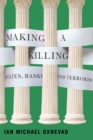 Making a Killing : States, Banks, and Terrorism - eBook