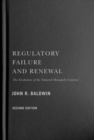 Regulatory Failure and Renewal : The Evolution of the Natural Monopoly Contract, Second Edition - Book