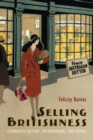 Selling Britishness : Commodity Culture, the Dominions, and Empire - eBook
