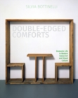 Double-Edged Comforts : Domestic Life in Modern Italian Art and Visual Culture - eBook