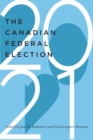 The Canadian Federal Election of 2021 - eBook