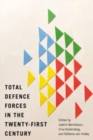 Total Defence Forces in the Twenty-First Century - Book