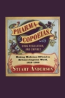 Pharmacopoeias, Drug Regulation, and Empires : Making Medicines Official in Britain’s Imperial World, 1618–1968 - Book