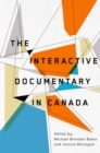 The Interactive Documentary in Canada - eBook