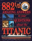 882-1/2 Amazing Answers to Your Questions About the Titanic - Book