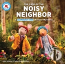 The Case of the Noisy Neighbor : A Gumboot Kids Nature Mystery - Book