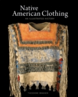 Native American Clothing : An Illustrated History - Book