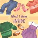 What I Wear Inside : English Edition - Book
