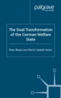 The Dual Transformation of the German Welfare State - eBook