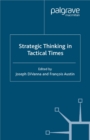Strategic Thinking in Tactical Times - eBook