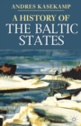 A History of the Baltic States - Book